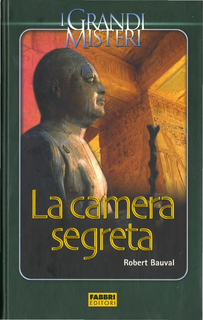 Robert Bauval - La camera segreta (2005)