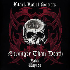 Black Label Society - Stronger Than Death (2000).mp3 - 128 Kbps