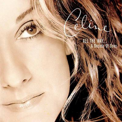 Céline Dion - All the Way... A Decade Of Song (1999) [Hi-Res SACD Rip]