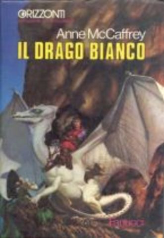 Anne McCaffrey - Il drago bianco (1978)