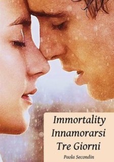 Paola Secondin - Immortality, Innamorarsi, Tre Giorni (2016)