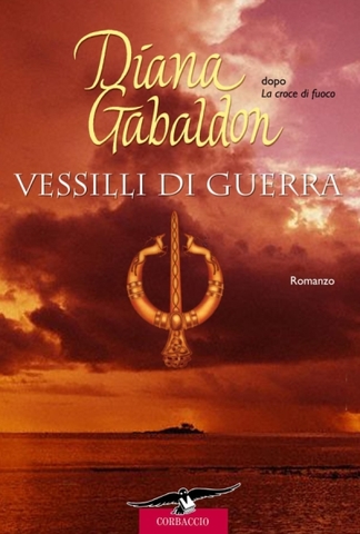 Diana Gabaldon - Vessilli di Guerra (2005)