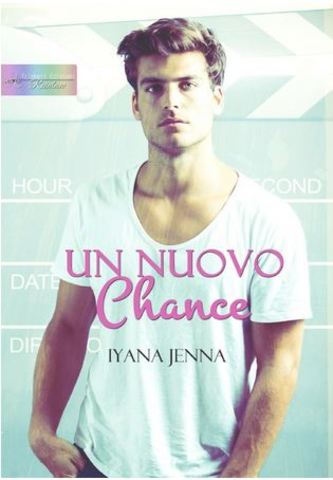 Iyana Jenna - Un nuovo Chance (2015)