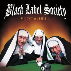 Black Label Society - Shot To Hell (2006).mp3 - 128 Kbps